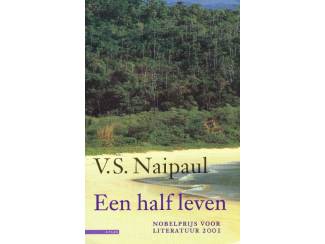 Literatuur Een half leven - V.S. Naipaul
