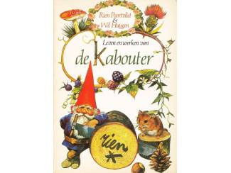 Leven en werken van de kabouter - Rien Poortvliet & Wil Huygen