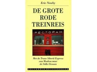 De Grote Rode Treinreis - Eric Newby - 1987