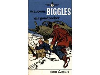 Biggles als goudzoeker - W.E.Johns