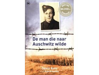 Overige Boeken en Diversen De man die naar Auschwitz wilde - Denis Avey met Rob Broomby
