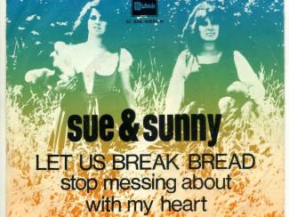 Sue & Sunny Let Us Break Bread 2 nrs single 1969 mooie staat