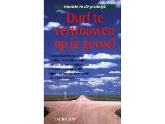 Durf te vertrouwen op je gevoel - Laura Day