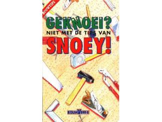 Geknoei  - niet met de tips van Snoey - Cees Snoey