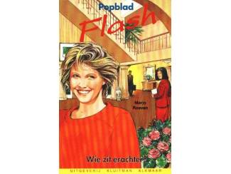 Jeugdboeken Popblad Flash - Wie zit erachter - Marjo Roeven