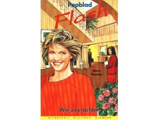 Popblad Flash - Wie zit erachter - Marjo Roeven