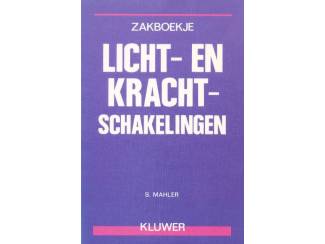 Zakboekje Licht- en Krachtschakelingen - S. Mahler - Kluwer