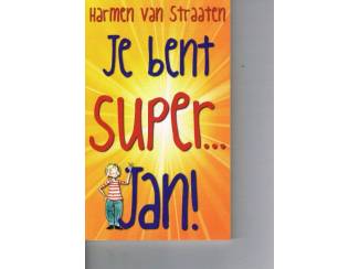 Jeugdboeken Je bent super   Jan! – H. van Straaten