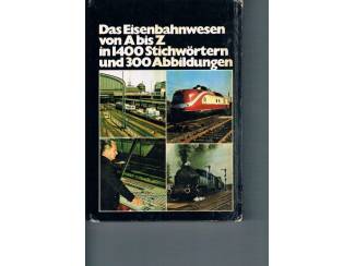 Spoorwegen en Tramwegen Lexicon f&uuml;r Eisenbahn Freunde