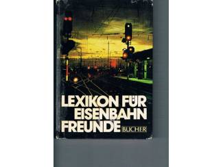 Lexicon f&uuml;r Eisenbahn Freunde
