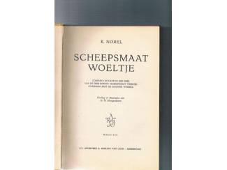 Jeugdboeken Scheepsmaat Woeltje – Omnibus –- K. Norel