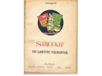 Stripboeken Surcouf deel 3 De laatste vrijbuiter 1e druk 1953