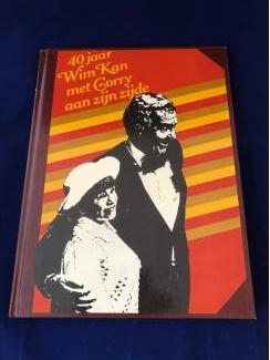 40 jaar Wim Kan met Corry aan zijn zijde ( 1976 ) Wim Ibo