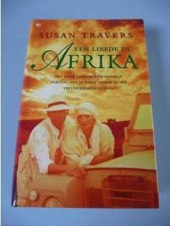 Een liefde in Afrika ( Susan Travers ) vreemdelingenlegioen