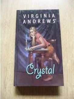 Romans Virginia Andrews : Crystal ( weeskinderen serie )