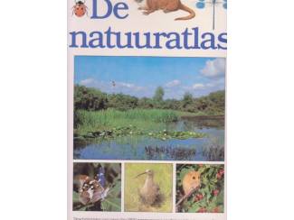Flora en Fauna De natuuratlas ( Han Honders ) Becht uitgeverij.