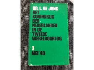 Geschiedenis en Politiek Dr. L. De Jong: mei’40 deel 3 het koninkrijk der Nederlanden 2e