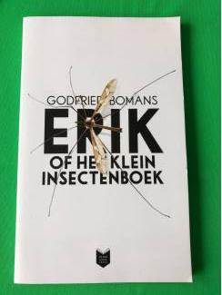 Erik of het klein insectenboek ( Godfried Bomans ).