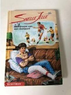 Snelle Jelle : een droom van een doelpunt ( 10+) Voetbal