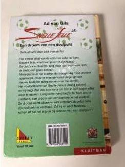 Jeugdboeken Snelle Jelle : een droom van een doelpunt ( 10+) Voetbal