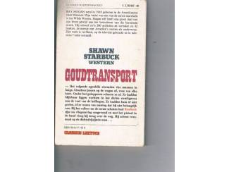 Avontuur en Actie Goudtransport – Shawn Starbuck