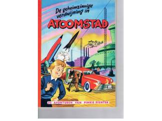 Stripboeken Pinkie Pienter – De geheimzinnige verdwijning in Atoomstad – 