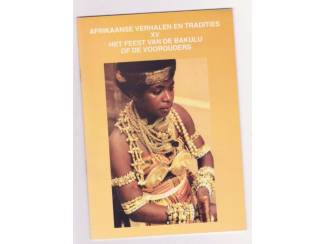Afrikaanse verhalen en tradities XV het feest van Bakulu.