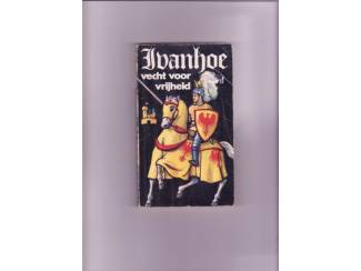 Ivanhoe vecht voor vrijheid ( TOPAAS ) ridderverhaal 1963.