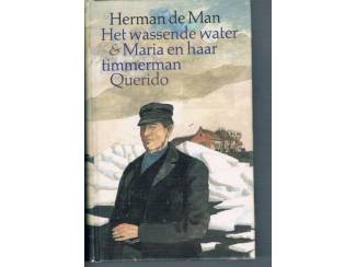 Herman de Man – Het wassende water & Maria en haar timmerman