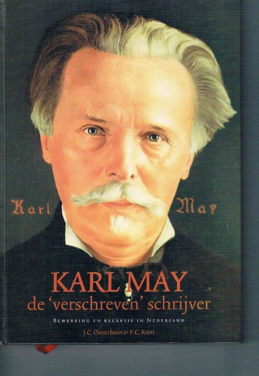 Karl May – De “verschreven” schrijver