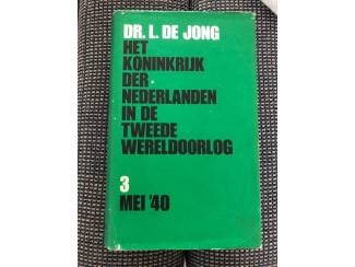 Geschiedenis en Politiek Dr. L. De Jong: mei’40 deel 3 het koninkrijk der Nederlanden WO