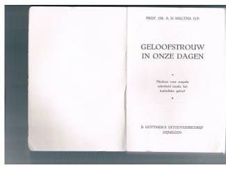 Religieus Geloofstrouw in onze dagen &ndash; A.H. Maltha