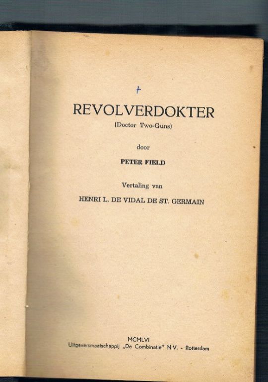Peter Field – Revolverdokter