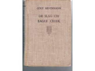 Avontuur en Actie Colt Henderson – De slag om Eagle Creek