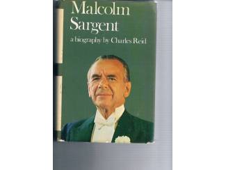 Biografieën Malcolm Sargent – biography by Charles Reid