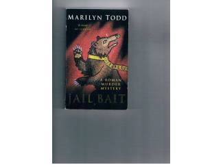 Marilyn Todd &ndash; Jail Bait.