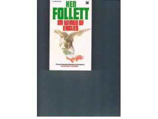 Romans Ken Follett – On wings of eagles.