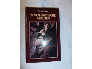 Boeken en Tijdschriften Zeven erotische minuten &ndash; Trevor Cone