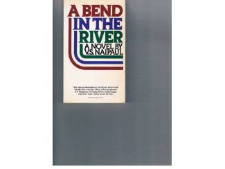 V.S. Naipaul &ndash; A bend in the river