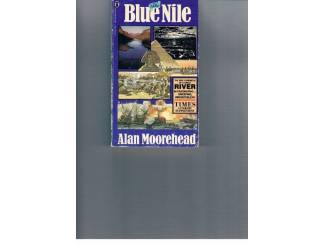 Romans Alan Moorehead – The blue Nile.