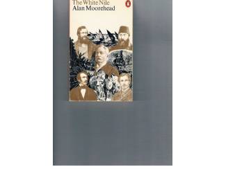 Romans Alan Moorehead &ndash; The white Nile.