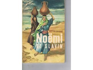 Jeugdboeken Noëmi de slavin – Peter Spoor