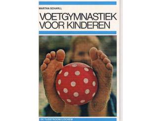 Voetgymnastiek voor kinderen &ndash; Martha Scharll