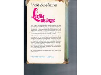 Romans Liefde als inzet &ndash; Marie Louise Fischer