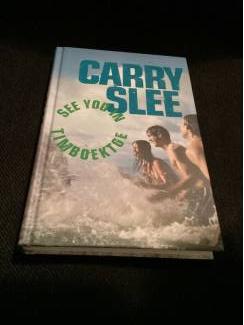 Carry Slee :  See you in Timboektoe Deel 1 hardcover