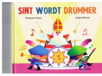 Sint wordt drummer &ndash; Roxeanne Hazes/Andrea Rivola