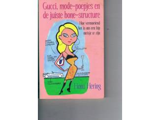 Gucci, mode-poepjes en de juiste bone-structure &ndash; Fiona Hering