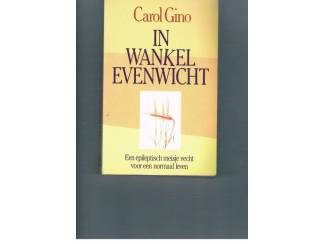 Carol Gino &ndash; In wankel evenwicht