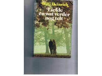 Romans Willi Heinrich – Liefde en wat verder nog telt