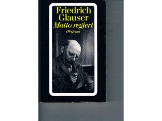 Matto regiert &ndash; Friedrich Glauser